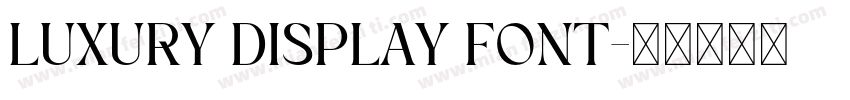 LUXURY DISPLAY FONT字体转换